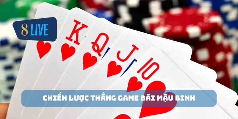 Chiến lược thắng game bài mậu binh